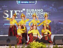 Subang Investment Forum 2026 Perkuat Daya Tarik Investasi